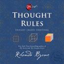 Cover of Thought Rules: Thought Creates Everything