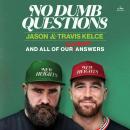 Cover of No Dumb Questions: And All of Our Dumbest Answers