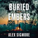 Buried Embers: A Novel Audiobook