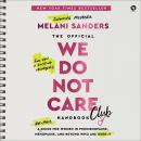 Cover of The Official We Do Not Care Club Handbook: A Hot-Mess Guide for Women in Perimenopause, Menopause, and Beyond Who Are Over It