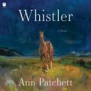 Cover of Whistler: A Novel