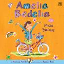 Amelia Bedelia Means Business Audiobook