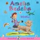 Amelia Bedelia Unleashed Audiobook