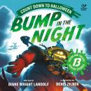 Bump in the Night: Count Down to Halloween Audiobook