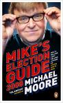Mike's Election Guide 2008 Audiobook