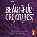 Beautiful Creatures (Book 1) Audiobook