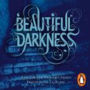 Beautiful Darkness (Book 2) Audiobook