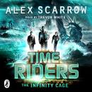 The TimeRiders: The Infinity Cage (book 9) Audiobook