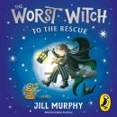 The Worst Witch to the Rescue Audiobook