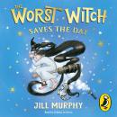 The Worst Witch Saves the Day Audiobook