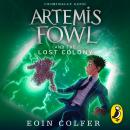 Artemis Fowl and the Lost Colony Audiobook