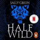 Half Wild Audiobook
