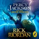 Percy Jackson and the Greek Heroes, Rick Riordan