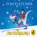 The Christmasaurus Audiobook