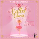 Ballet Shoes: A Story of Three Children on the Stage Audiobook