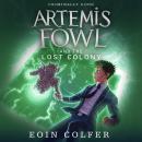 Artemis Fowl and the Lost Colony Audiobook