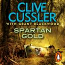 Spartan Gold: FARGO Adventures #1, Grant Blackwood, Clive Cussler