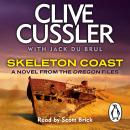 Skeleton Coast: Oregon Files #4, Jack B. Du Brul, Clive Cussler