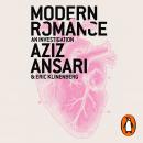 Modern Romance: An Investigation Audiobook