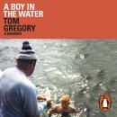 A Boy in the Water Audiobook
