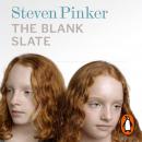 The Blank Slate: The Modern Denial of Human Nature Audiobook