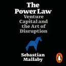 The Power Law: Venture Capital and the Art of Disruption Audiobook