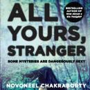 All Yours, Stranger Audiobook