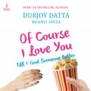 Of Course I Love You Audiobook