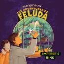 The Adventure Of Feluda: Emperor's Ring Audiobook