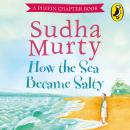 How the Sea Became Salty Audiobook