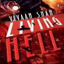Living Hell, Vivaan Shah