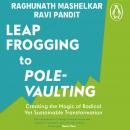 From Leapfrogging to Pole-Vaulting Audiobook