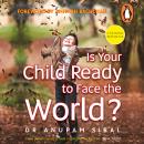 Is Your Child Ready to Face the World?