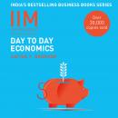 IIMA: Day To Day Economics Audiobook