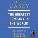 Greatest Company in the World?, Peter Casey