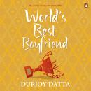 The World's Best Boyfriend Audiobook