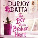 The Boy with a Broken Heart Audiobook