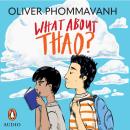 What About Thao? Audiobook