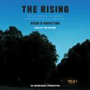 The Rising: Murder, Heartbreak, and the Power of Human Resilience in an American Town
