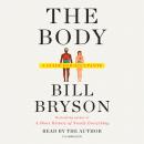 Body: A Guide for Occupants, Bill Bryson