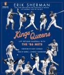 Kings of Queens: Life Beyond Baseball with '86 Mets Audiobook