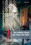 The Faithful Ghost and Other Tall Tales Audiobook