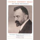 George Herbert Mead on Social Psychology Audiobook