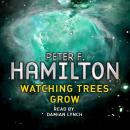 Watching Trees Grow: A Short Story from the Manhattan in Reverse Collection Audiobook