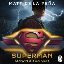 Superman: Dawnbreaker Audiobook