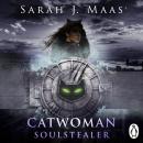 Catwoman: Soulstealer (DC Icons series) Audiobook