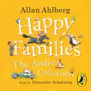 Happy Families: The Audio Collection Audiobook