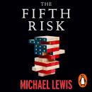 The Fifth Risk: Undoing Democracy Audiobook