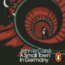 A Small Town in Germany Audiobook