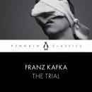 The Trial: Penguin Classics